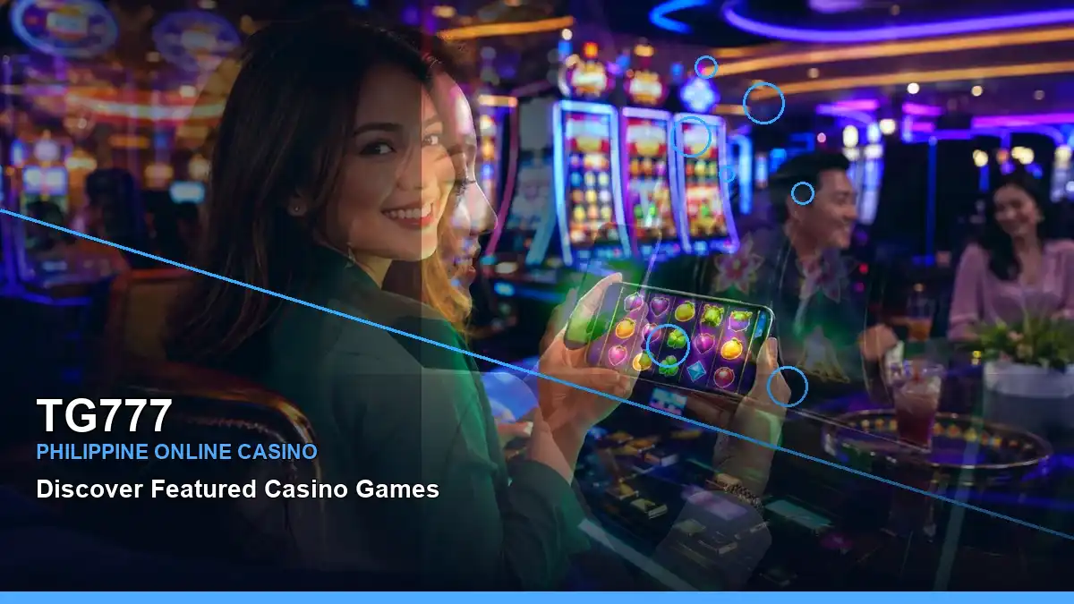 TG777 information for Philippine adults covering casino access, games, account checks, and safer participation. Review current details through a verified brand-controlled source, if one is available. 21+ only.