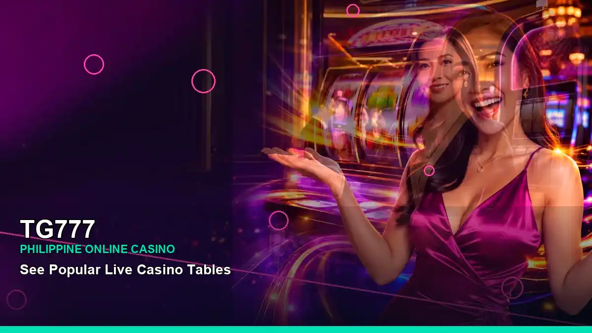 TG777 PH casino information image with a neon slot theme and an adult Filipina presenter